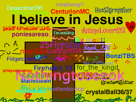 Sign Your Username If You Believe In Jesus <3 remix remix remix remix. remix remix remix woah 