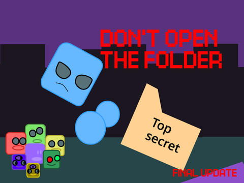 DON'T OPEN THE FOLDER final update :( #games #all #trending