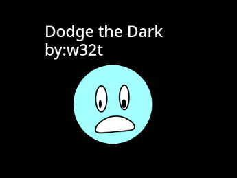 Dodge the Dark