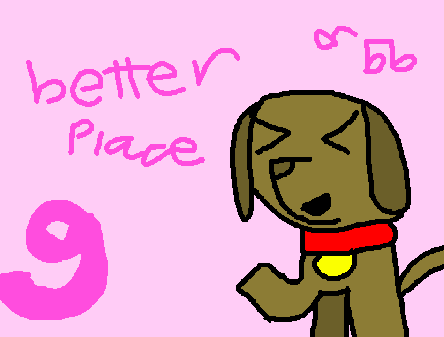 better place // part 9 // done!