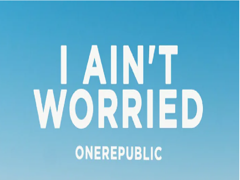 I ain't worried #Music