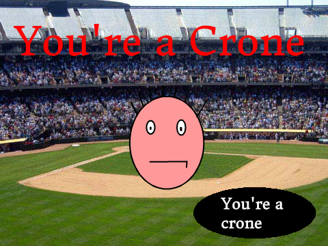 You're a Crone