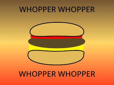 Whopper Whopper