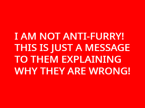 A message to Anti-Furries