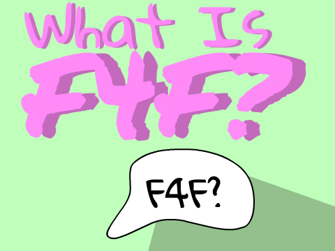 What Is F4F?