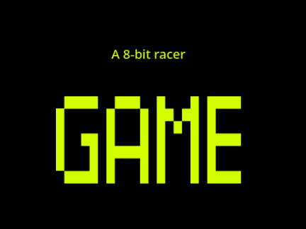 8-bit racer
