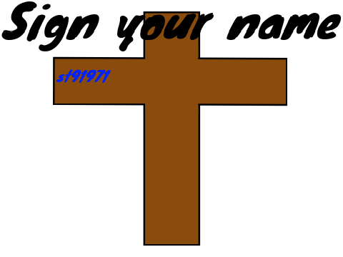 Sign your name if you believe in Jesus!