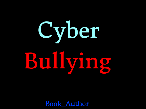Cyber Bullying