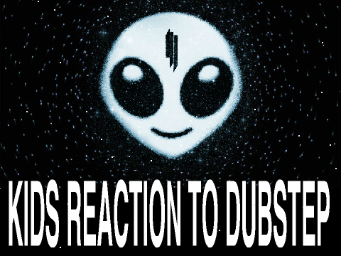 KID'S REACTION TO DUBSTEP
