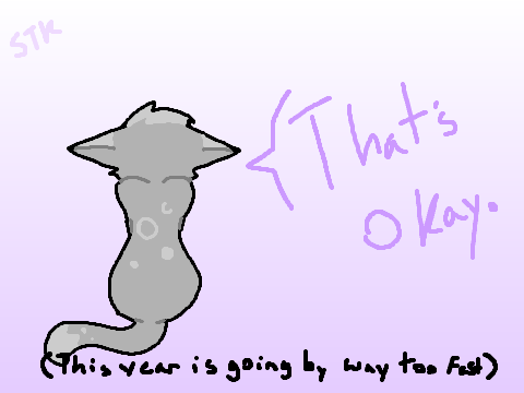 That's Okay.