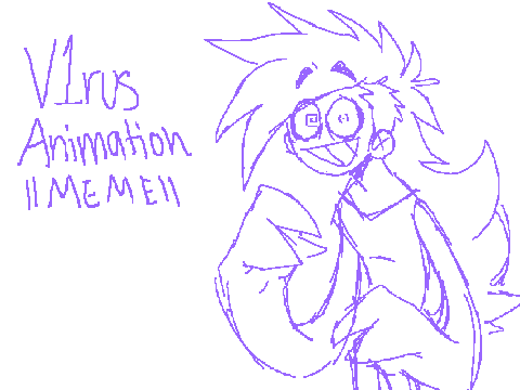 V1rus animation meme  my