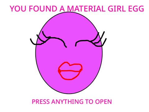 MATERIAL GURL EGG