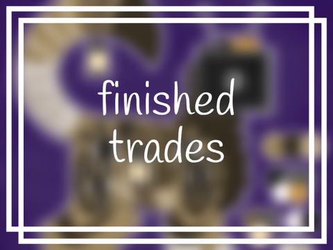 ☆ finished trades #1