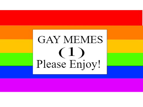 Gay memes (1)