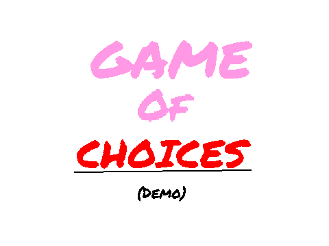 A Game of Choices Demo