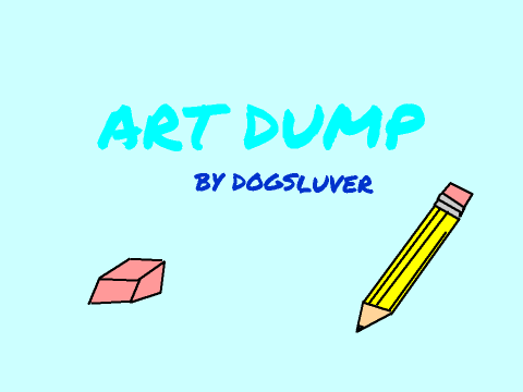 Art Dump 