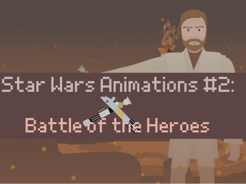 Star Wars Animations #2: Battle of the Heroes