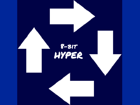 8-Bit HYPER ♫ Loop
