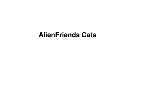 AlienFriends Colony Cats