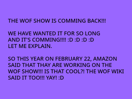 THE WOF SHOW IS COMMING BACK!! (REMIX TO SPREAD THE NEWS!!!) remix