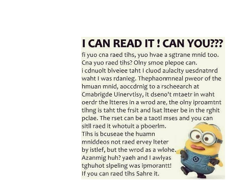 cna yuo raed tihs?
