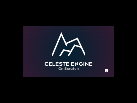 Celeste Engine beta 5