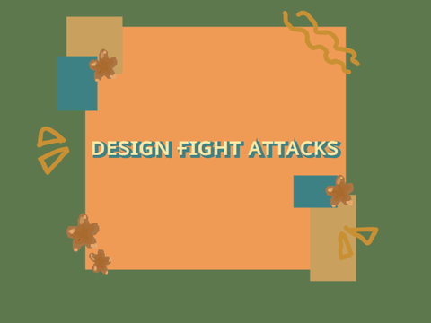 [ 12.4 ] design fight attacks!