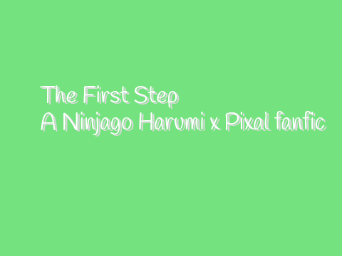 The First Step Chapter 1