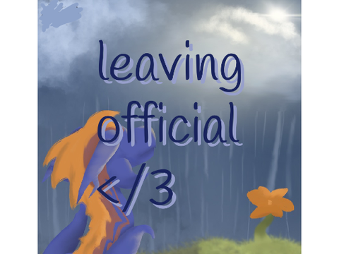 leaving official </3