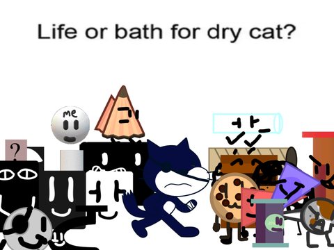 Life or bath? Choose wisely.