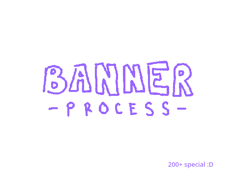 ✄ banner process
