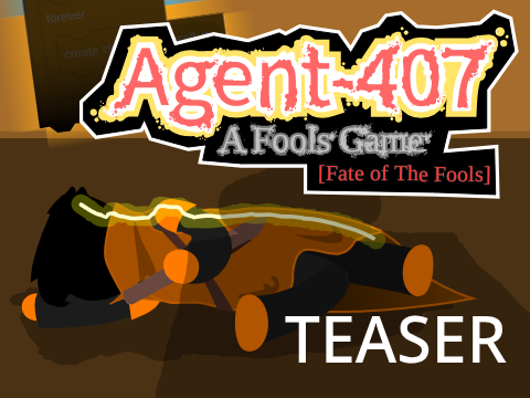 TEASER | Agent-407: A Fool's Game [Fate of The Fools]