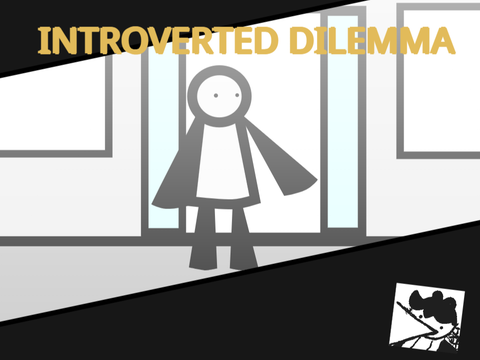 Introverted Dilemma