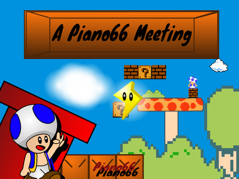 A Quick Piano66 Meeting.