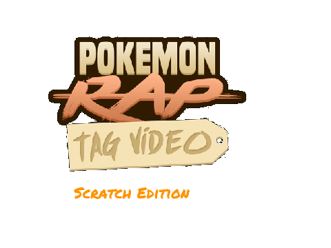 Let's Do It! Pokemon Rap Tag Scratch Edition