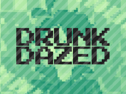 ★drunk dazed★