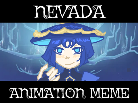 Nevada//AMV