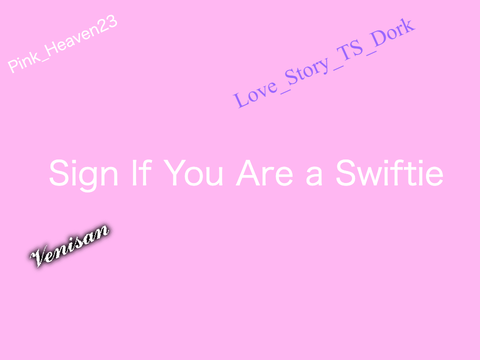 Sign If You Are a Swifite!  remix 