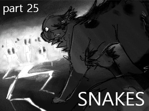 25 || SNAKES