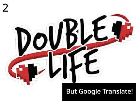 I Turned Double Life Into A Song... But It's A Badly Translated Mess!