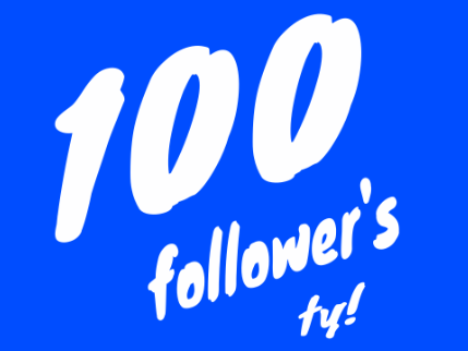 100 followers!!!!!!!