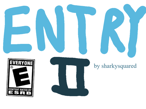Entry II