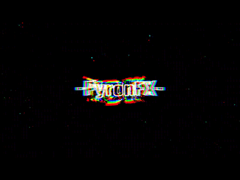 INTRO for -PyronFX-