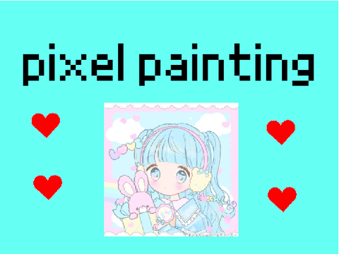 pixel painting!