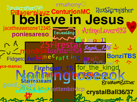 Sign Your Username If You Believe In Jesus <3 remix remix remix remix. remix remix remix woah  remix