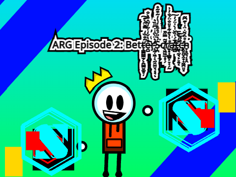 ARG Episode 2: Bett̴̒̃̐̏̒e̴͒̔̌̒̍͂̚r̴̛̓͛̈̀̑̍̇͆̈̏͛Ș̴̪́͛̎́̊̄͛̒̔̓̃͒͂̊͘cra̴̛̅̾́͑̏̆̍̀̍̈́̕͠tc̵̉̉̕͝͝h