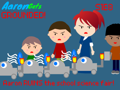 Aaron Gets Grounded - S1E8 - Aaron ruins the school science fair! #animations #stories