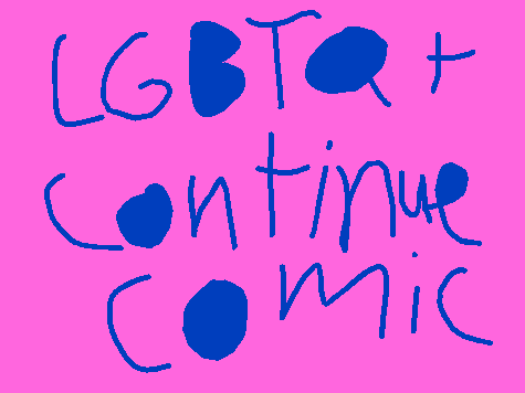 LGBTQ+ Studio Continue This Comic remix remix remix remix remix remix remix remix remix remi… remix