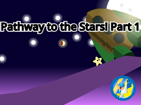 Pathway to the Stars! - Part 1 #games #stories #scrolling #art #animations #platformer