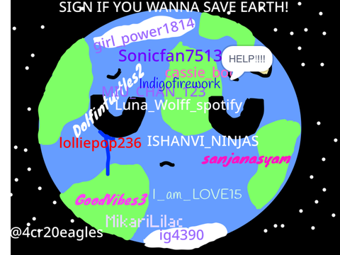 Sign if you wanna save Earth! remix x12 (+1 every time) remix remix remix remix remix remix